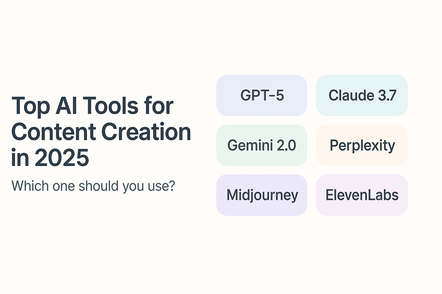 Top AI Tools for Content Creation in 2025: Which One Should You Use?