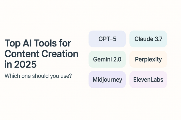 Top AI Tools for Content Creation in 2025: Which One Should You Use?